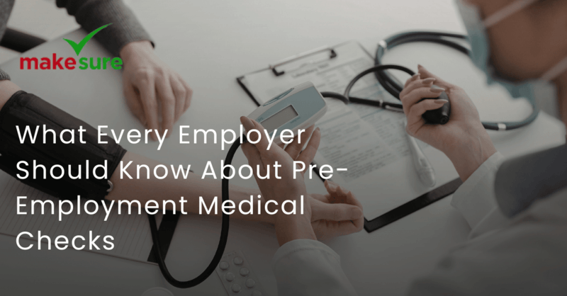 What Every Employer Should Know About Pre-Employment Medical Checks